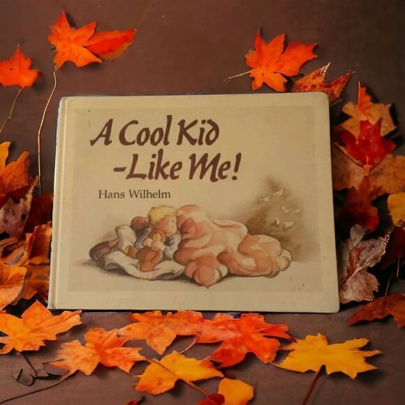 A Cool Kid Like Me H Wilhelm 1990 First Edition Hardcover Childrens Book Vintage - Picture 1 of 16